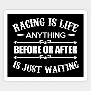 Racing is Life Sticker